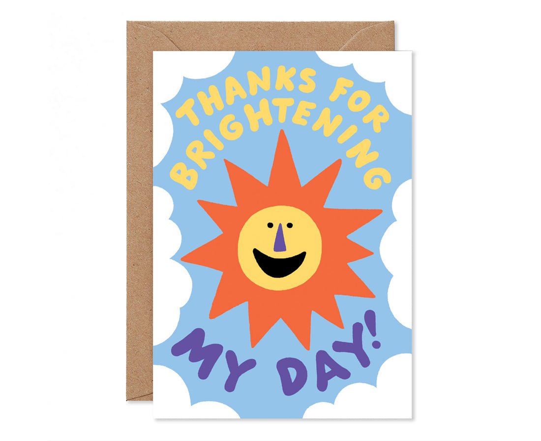 Greeting Card - Thanks For Brightening My Day - by Wrap