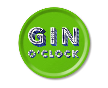 Round Word Tray - Gin O'Clock - by Jamida