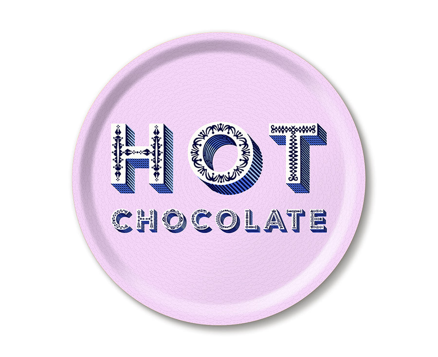 Word Round Tray - Hot Chocolate - by Jamida