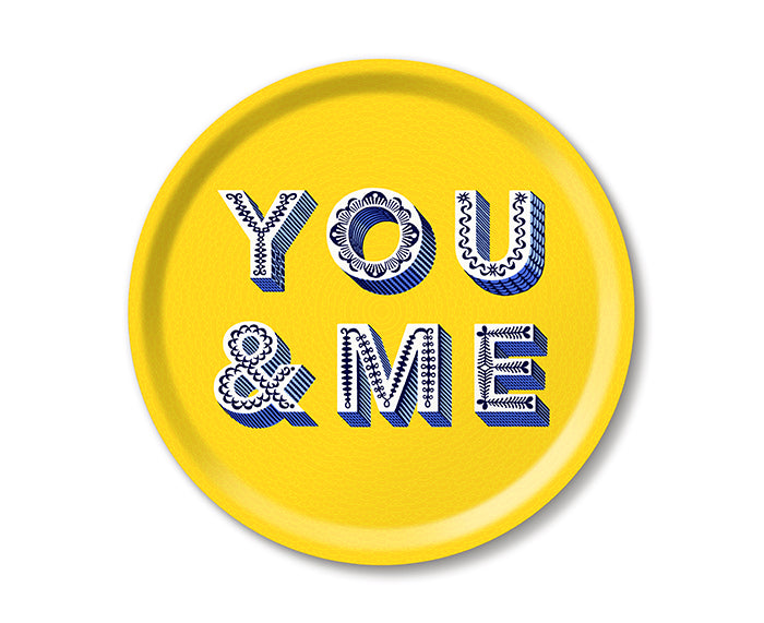 Word Round Tray - You & Me - by Jamida